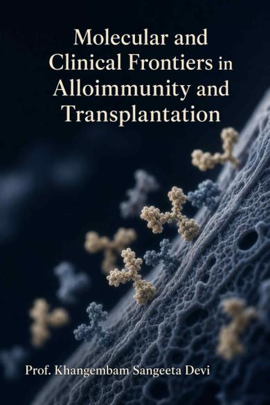 Cover of Molecular and Clinical Frontiers in Alloimmunity and Transplantation