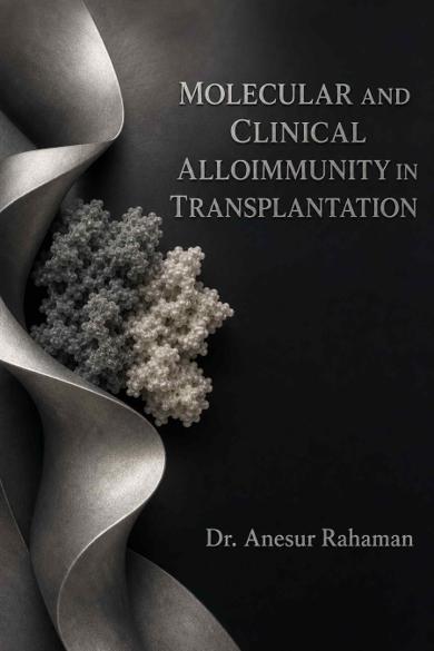 Cover of Molecular and Clinical Alloimmunity in Transplantation