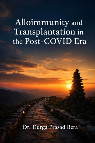 Cover of Alloimmunity and Transplantation in the Post-COVID Era