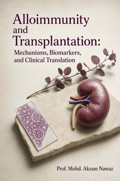 Cover of Alloimmunity and Transplantation: Mechanisms, Biomarkers, and Clinical Translation