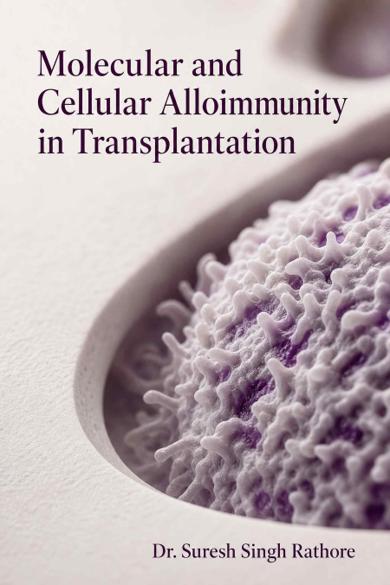 Cover of Molecular and Cellular Alloimmunity in Transplantation