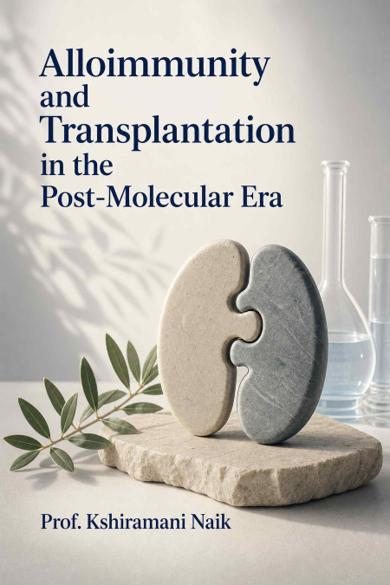 Cover of Alloimmunity and Transplantation in the Post-Molecular Era