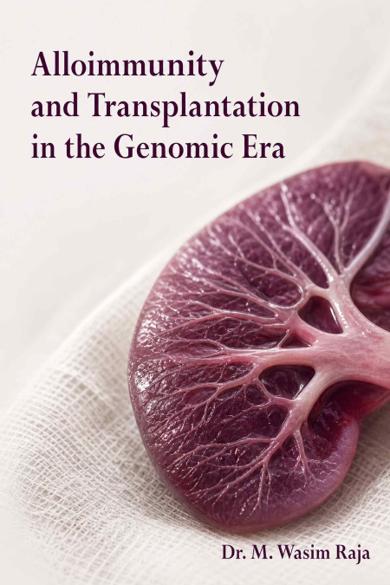 Cover of Alloimmunity and Transplantation in the Genomic Era