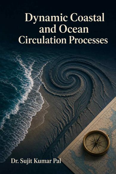 Cover of Dynamic Coastal and Ocean Circulation Processes