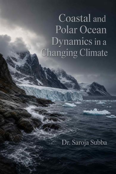 Cover of Coastal and Polar Ocean Dynamics in a Changing Climate