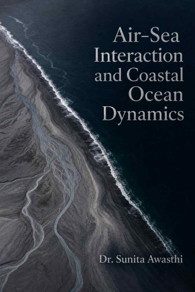 Cover of Air–Sea Interaction and Coastal Ocean Dynamics