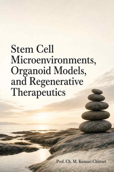 Cover of Stem Cell Microenvironments, Organoid Models, and Regenerative Therapeutics