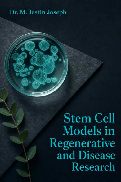 Cover of Stem Cell Models in Regenerative and Disease Research