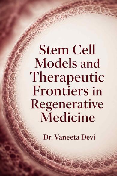 Cover of Stem Cell Models and Therapeutic Frontiers in Regenerative Medicine
