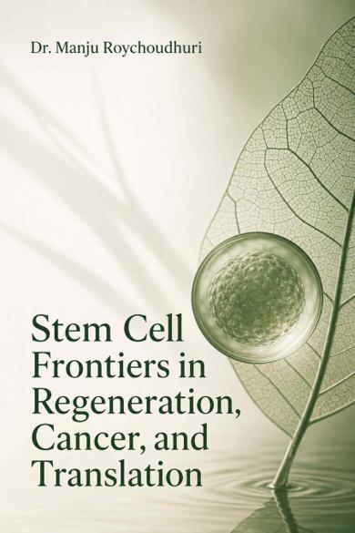 Cover of Stem Cell Frontiers in Regeneration, Cancer, and Translation