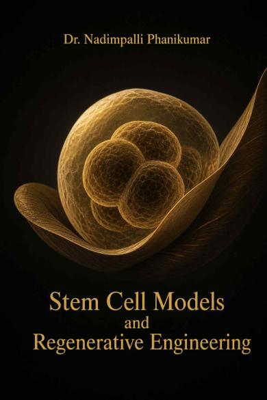 Cover of Stem Cell Models and Regenerative Engineering