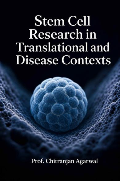 Cover of Stem Cell Research in Translational and Disease Contexts