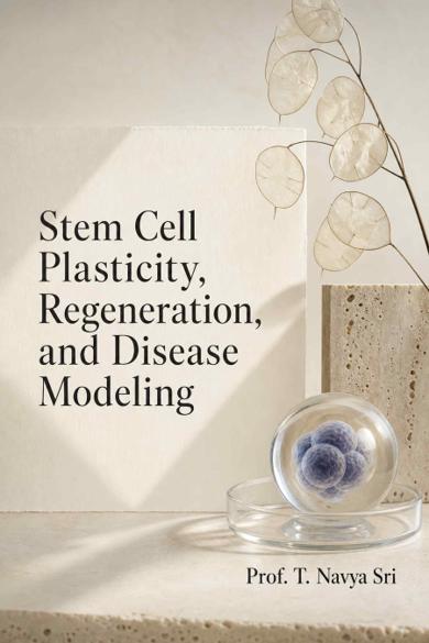 Cover of Stem Cell Plasticity, Regeneration, and Disease Modeling