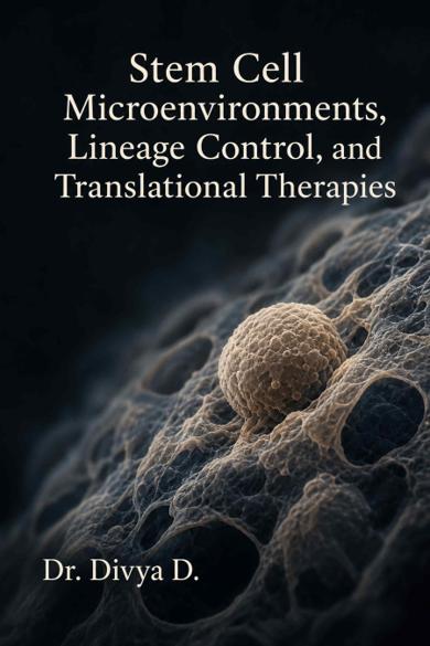 Cover of Stem Cell Microenvironments, Lineage Control, and Translational Therapies