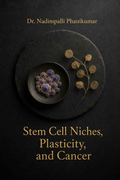 Cover of Stem Cell Niches, Plasticity, and Cancer