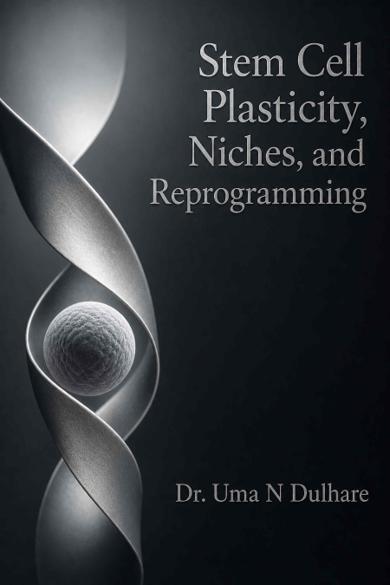Cover of Stem Cell Plasticity, Niches, and Reprogramming