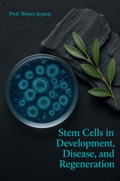Cover of Stem Cells in Development, Disease, and Regeneration