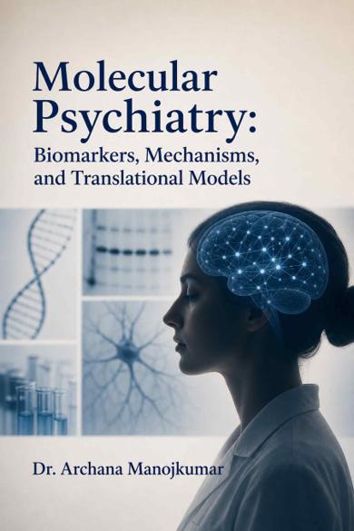 Cover of Molecular Psychiatry: Biomarkers, Mechanisms, and Translational Models