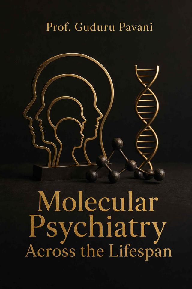 Front cover of Molecular Psychiatry Across the Lifespan by Prof. Guduru Pavani