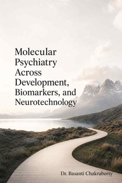Cover of Molecular Psychiatry Across Development, Biomarkers, and Neurotechnology