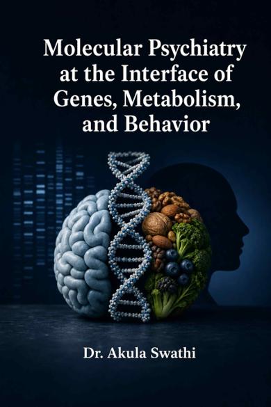 Cover of Molecular Psychiatry at the Interface of Genes, Metabolism, and Behavior