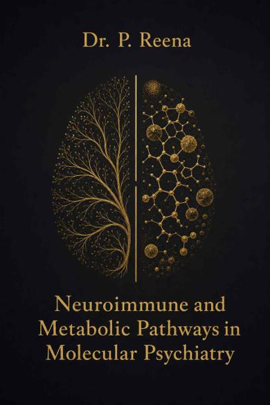 Cover of Neuroimmune and Metabolic Pathways in Molecular Psychiatry