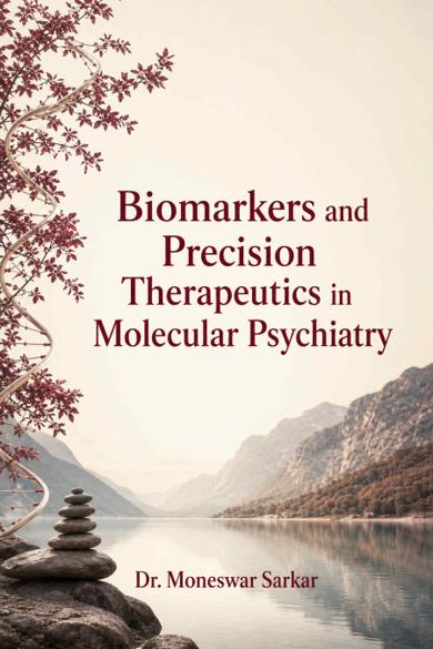Cover of Biomarkers and Precision Therapeutics in Molecular Psychiatry