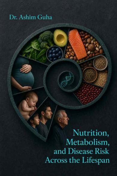 Cover of Nutrition, Metabolism, and Disease Risk Across the Lifespan