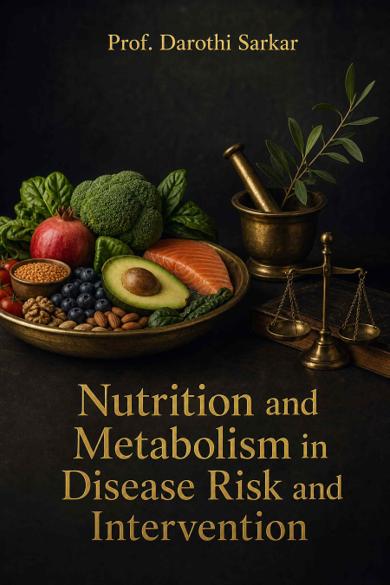 Cover of Nutrition and Metabolism in Disease Risk and Intervention
