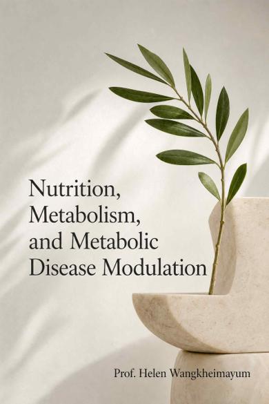 Cover of Nutrition, Metabolism, and Metabolic Disease Modulation