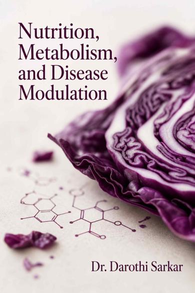 Cover of Nutrition, Metabolism, and Disease Modulation