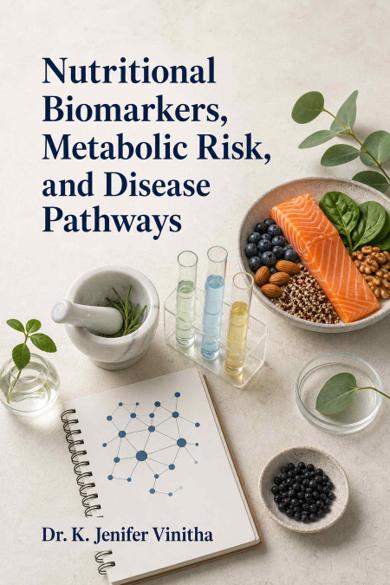 Cover of Nutritional Biomarkers, Metabolic Risk, and Disease Pathways
