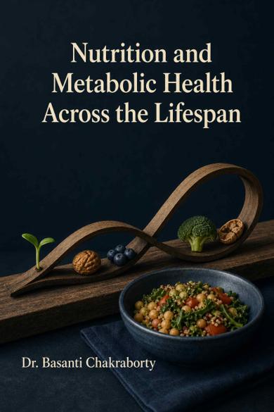 Cover of Nutrition and Metabolic Health Across the Lifespan