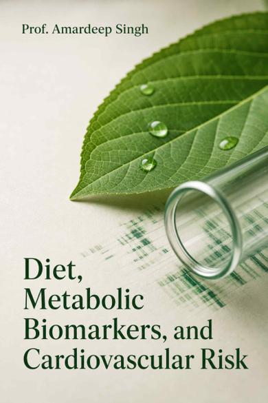 Cover of Diet, Metabolic Biomarkers, and Cardiovascular Risk