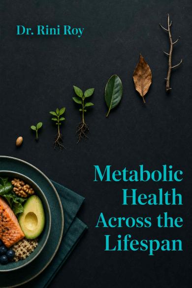 Cover of Metabolic Health Across the Lifespan