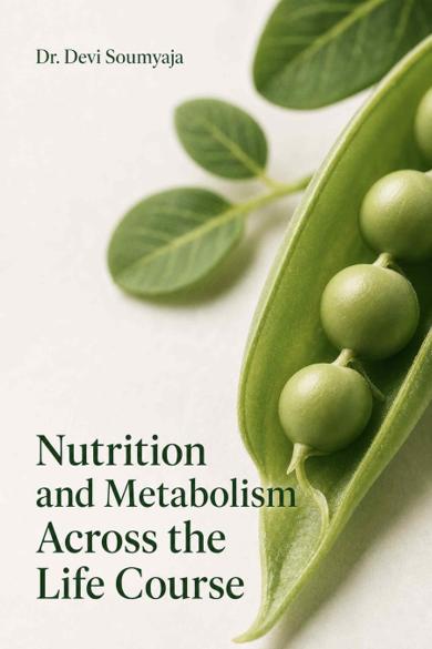Cover of Nutrition and Metabolism Across the Life Course