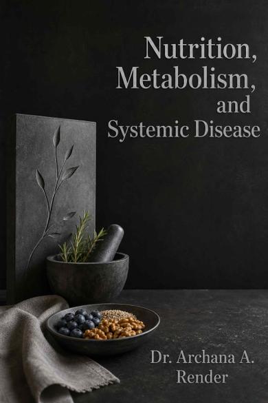 Cover of Nutrition, Metabolism, and Systemic Disease