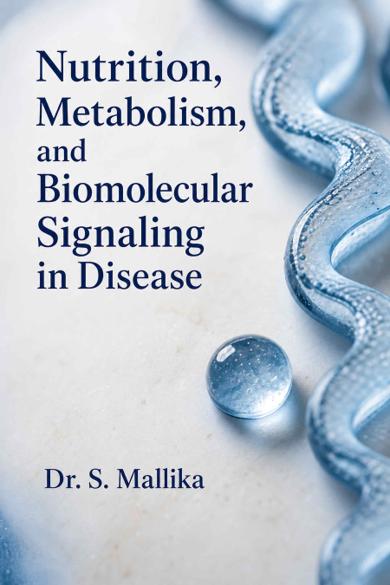 Cover of Nutrition, Metabolism, and Biomolecular Signaling in Disease