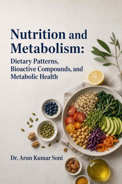 Cover of Nutrition and Metabolism: Dietary Patterns, Bioactive Compounds, and Metabolic Health