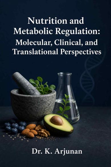 Cover of Nutrition and Metabolic Regulation: Molecular, Clinical, and Translational Perspectives