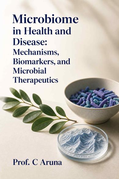 Cover of Microbiome in Health and Disease: Mechanisms, Biomarkers, and Microbial Therapeutics: From gut dysbiosis and epithelial barrier failure to precision microbiome-based interventions across infectious, metabolic, oncologic, and autoimmune disease