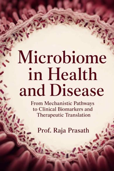 Cover of Microbiome in Health and Disease: From Mechanistic Pathways to Clinical Biomarkers and Therapeutic Translation