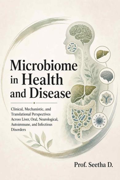 Cover of Microbiome in Health and Disease: Clinical, Mechanistic, and Translational Perspectives Across Liver, Oral, Neurological, Autoimmune, and Infectious Disorders