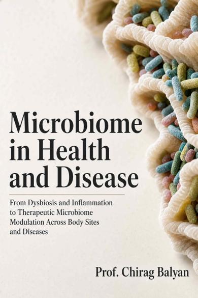 Cover of Microbiome in Health and Disease: From Dysbiosis and Inflammation to Therapeutic Microbiome Modulation Across Body Sites and Diseases