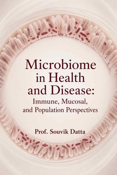 Cover of Microbiome in Health and Disease: Immune, Mucosal, and Population Perspectives: Mechanisms, biomarkers, and translational interventions across cancer, autoimmunity, gynecologic, gastrointestinal, and epidemiologic contexts