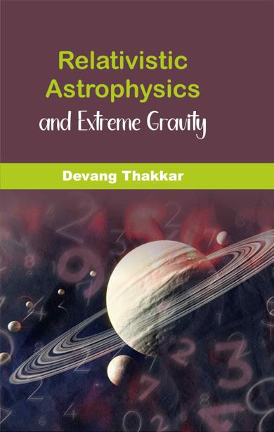 Cover of Relativistic Astrophysics and Extreme Gravity