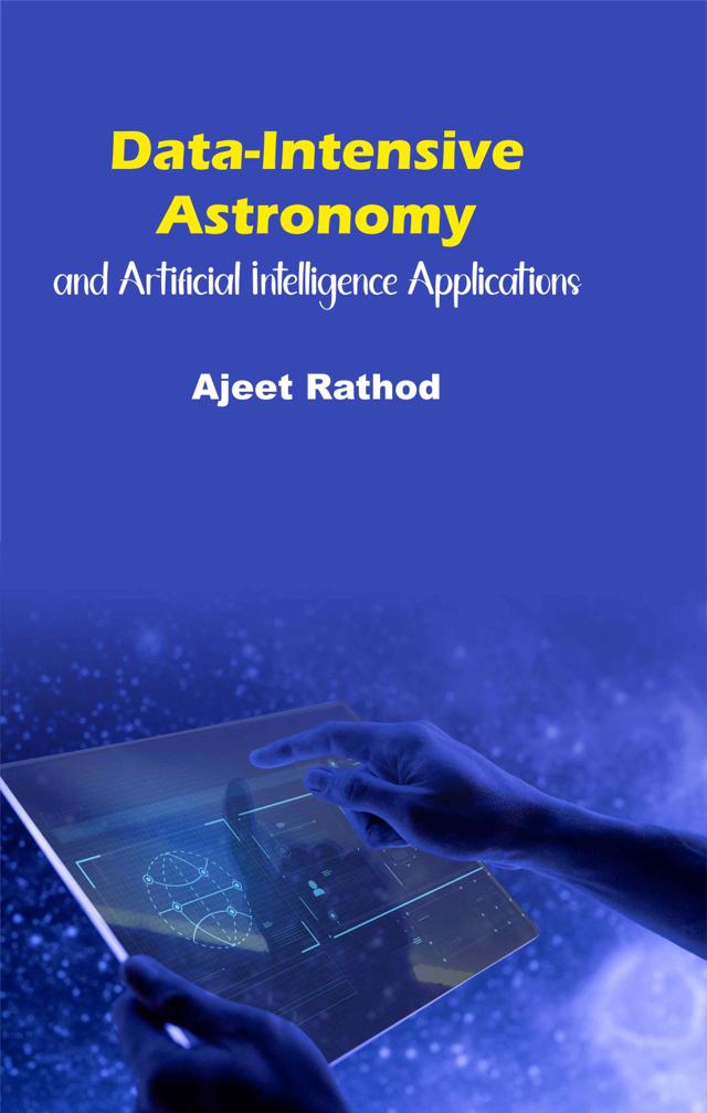 Front cover of Data-Intensive Astronomy and Artificial Intelligence Applications by Ajeet Rathod