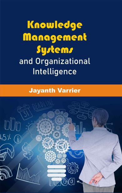 Cover of Knowledge Management Systems and Organizational Intelligence