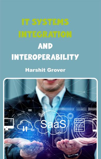 Cover of IT Systems Integration and Interoperability