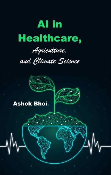 Cover of AI in Healthcare, Agriculture, and Climate Science